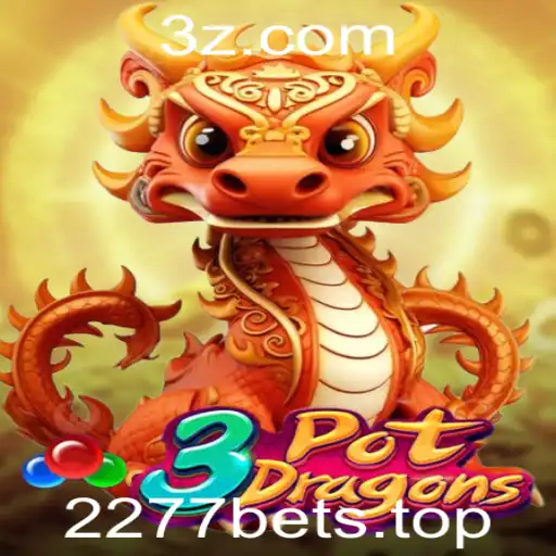 Desvendando o Fascinante Universo de 3PotDragons: A Nova Sensação com 2277bet