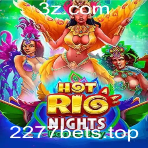 Descubra o Emocionante Mundo de HotRioNightsBonusBuy com 2277bet